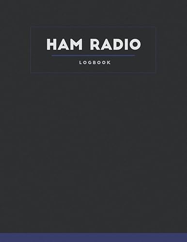 Ham Radio Log Book: Amateur radio log book | Logbook For Ham Radio Operators | Track All Communications
