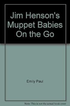 Unknown Binding Jim Henson's Muppet Babies On the Go Book
