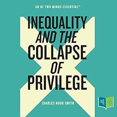 『Inequality and the Collapse of Privilege』のカバーアート