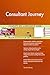 Produktbild Consultant Journey All-Inclusive Self-Assessment - More than 700 Success Criteria, Instant Visual Insights, Comprehensive Spreadsheet Dashboard, Auto-Prioritized for Quick Results