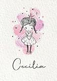  Cecilia: Carnet de notes A5  Prénom personnalisé Cecilia  Cadeau d\'anniversaire pour fille, femme, maman, copine, sœur ...  Petite princesse  120 pages lignée, Petit Format A5 (14.8 x 21 cm)