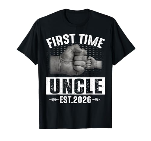 First Time Uncle Est 2026 Fist Bump New Uncle Est 2026 Camiseta