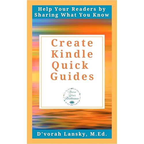 Create Kindle Quick Guides Audiolibro Por D'vorah Lansky arte de portada
