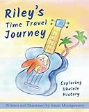 Riley's Time Travel Journey: Exploring Ukulele History