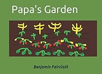 Papa's Garden 1797590073 Book Cover