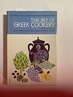 The Art of Greek Cookery 0385037937 Book Cover