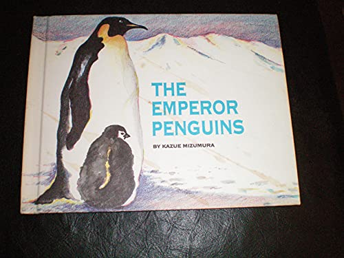 The Emperor Penguins 0690260873 Book Cover