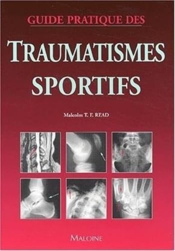 guide pratique des traumatismes sportifs