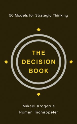The Decision Book: 50 Models for Strategic Thinking