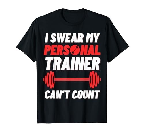 I Swear My Personal Trainer Can�ft Count ? Funny Gym Humor T�V���c