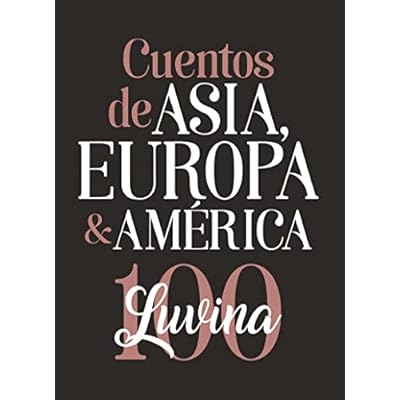 Cuentos de Asia, Europa & Am&eacute;rica