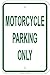 Motorcycle Parking Only Sign 8