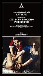 Vedi scheda su Amazon Lettere precedute da «Atti di un processo per stupro»