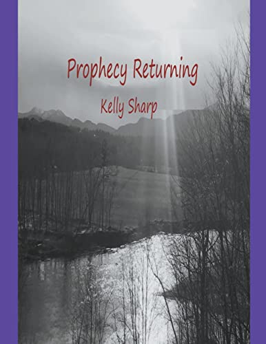Prophecy Returning (Forsaken Humanity)