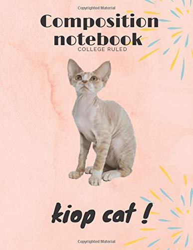 composition notebook college ruled (kiop cat): .Blank Lined Journal for cats Lovers |"8.5 x 11"(120 pages) Cover | Funny Notebook for cats Loves| ... & notebook for school, work, for Pet Owners.