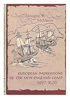 European Impressions of the New England Coast, 1497-1620 0890650462 Book Cover
