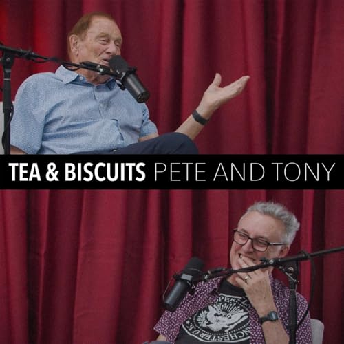 Ep 32: Tea & Biscuits II