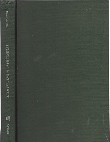 Symbolism of the East and West 0804611629 Book Cover