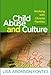 Child Abuse and Culture: Working with Diverse Families