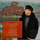 ivan rebroff ehefrau  Die Grossen Welterfolge