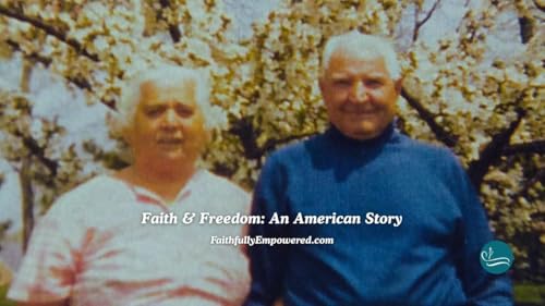 Episode 16: Faith & Freedom, An American Story
