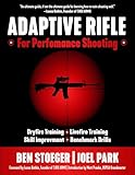 Adaptive Rifle: For Performance Shooting
