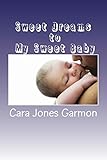  Sweet Dreams to My Sweet Baby (English Edition)