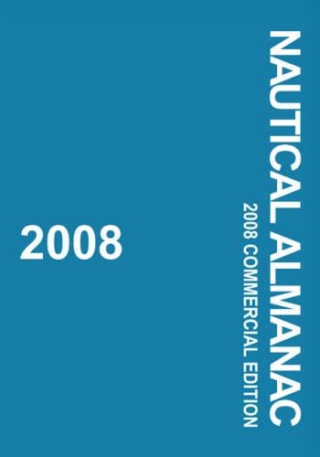 Nautical Almanac 2008 Commercial Edition Paperback – August 15, 2007