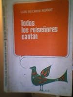 Todos los ruisenores cantan(Paperback)(Graficas Manuel Pareja) B00525J1VC Book Cover