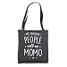 Momo Gift: My Favorite People Call Me Momo Tote Bag