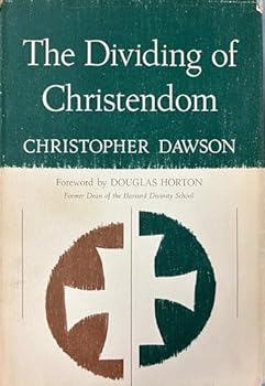 The Dividing of Christendom