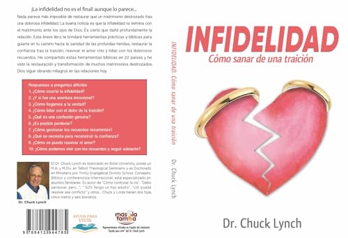 LIBROS MÁS POR LA FAMILIA, INFiDELIDAD: Cómo Sanar de una Traición, por Dr. Chuck Lynch, Libro de Autoayuda Familiar, Tapa Blanda, 152 Páginas, 21x15 cm, Edición en Español (Ayuda Para Vivir) LIBROS MÁS POR LA FAMILIA, INFiDELIDAD: Cómo Sanar de una Traición, por Dr. Chuck Lynch, Libro de Autoayuda Familiar, Tapa Blanda, 152 Páginas, 21x15 cm, Edición en Español (Ayuda Para Vivir)