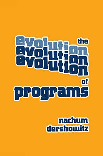 The Evolution of Programs: 5 (Progress in Computer Science and Applied Logic) view 2