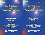 Finer Techniques of Astrological Predictions (Set of 2 Volumes)
