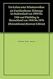  Ein Leben unter Schattenwolken ein Familiendrama: Zeitzeuge im Sudetenland von 1905 bis 1946 und Flüchtling in Deutschland von 1946 bis 1976 (Heimatdrama)