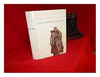 Great Patriotic War of the Soviet Union, 1941-1945: A General Outline