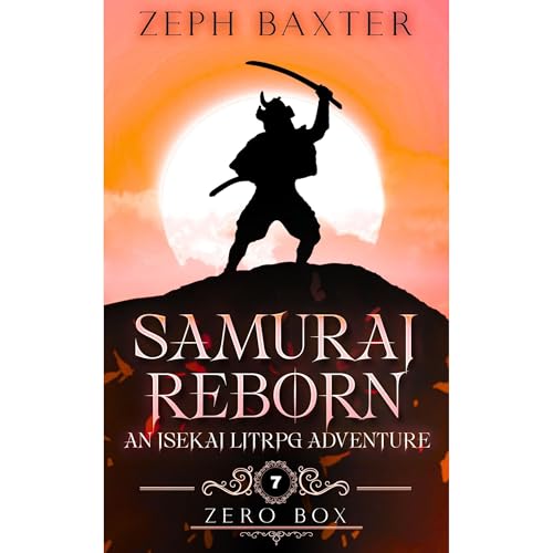 Samurai Reborn-An Isekai LitRPG Adventure Audiolibro Por Zeph Baxter arte de portada