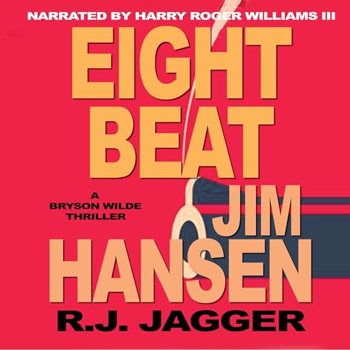 Eight Beat | R.J. Jagger, Jim Michael Hansen episode artwork