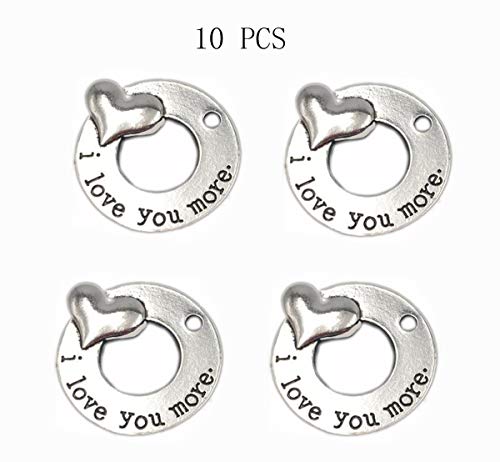Yansanido Pack of 10 Alloy Silver   I Love You More   Round 30mm DIY Antique Message Charms Pendant for Making Bracelet and Necklace (i Love You More)