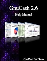 Gnucash 2.6 Help Manual 9888381911 Book Cover