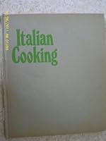 Round the World Italian cooking: a Treasury of Italian Dishes for Every Occasion B000JC9BD6 Book Cover