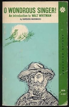Paperback O WONDROUS SINGER! AN INTRODUCTION TO WALT WHITMAN Book