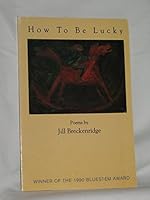 How to Be Lucky 1878325027 Book Cover
