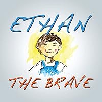 Ethan the Brave 1508425795 Book Cover