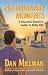 No Ordinary Moments: A Peaceful Warrior's Guide to Daily Life (Millman, Dan)