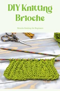 Paperback DIY Knitting Brioche: Brioche Knitting for Beginners Book