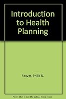 Introduction to Health Planning 0878150501 Book Cover