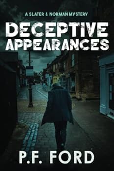 Deceptive Appearances (Slater & Norman Mystery Series)
