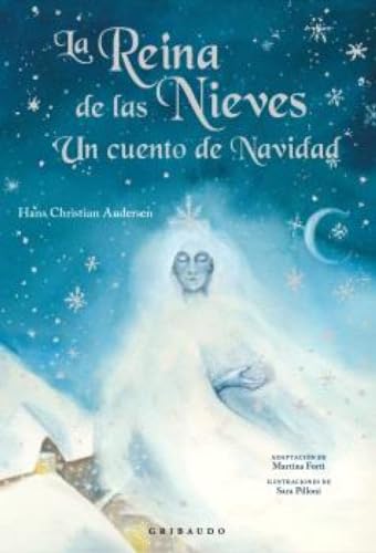 La Reina de las Nieves. Un cuento de Navidad (Cuentos para todos)