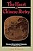 The Heart of Chinese Poetry
